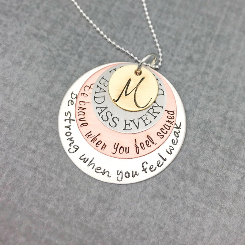 Be Strong, Be Brave, Be Badass Everyday Necklace